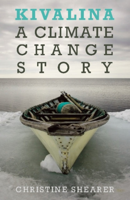 Book cover of: Kivalina. By: Christine Shearer
