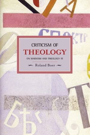 Criticism Of Theology: Marxism And Theology Iii