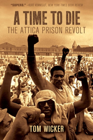 Time To Die: The Attica Prison Revolt