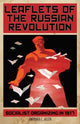 Book cover of: Leaflets of the Russian Revolution