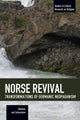 Book cover of: Norse Revival: Transformations Of Germanic Neopaganism. By: Stefanie von Schnurbein