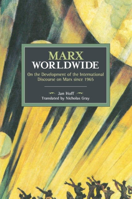Book cover of: Marx Worldwide. By: Jan Hoff