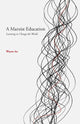 Book cover of: Marxist Education. By: Wayne Au