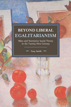 Beyond Liberal Egalitarianism