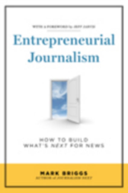 Entrepreneurial Journalism