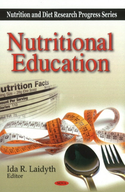 Book cover of: Nutritional Education. By: Ida R. Laidyth