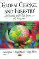 Book cover of: Global Change & Forestry. By: Jianbang Gan, Jordan Rotheiser