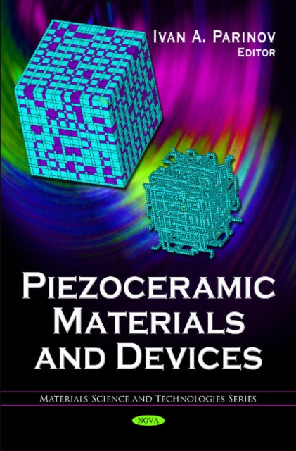 Book cover of: Piezoceramic Materials & Devices. By: Ivan A. Parinov