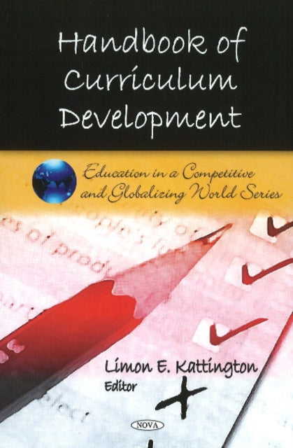 Book cover of: Handbook of Curriculum Development. By: Limon E. Kattington