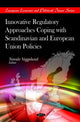 Book cover of: Innovative Regulatory Approaches Coping with Scandinavian & European Union Policies. By: Noralv Veggeland