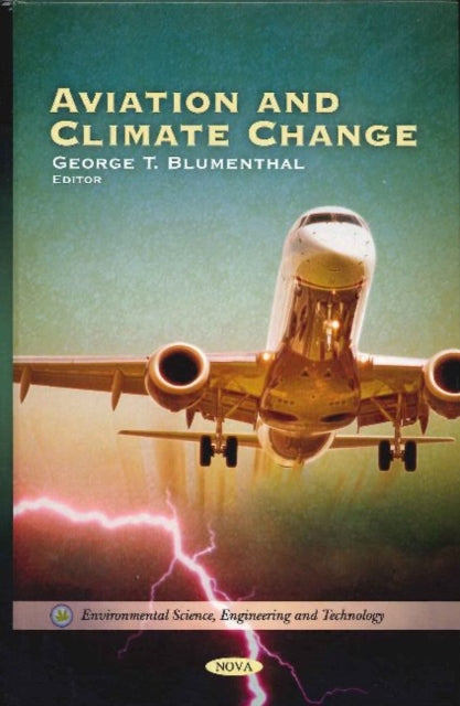 Book cover of: Aviation & Climate Change. By: George T. Blumenthal