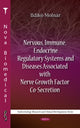 Book cover of: Nervous, Immune, Endocrine Regulatory Systems & Diseases Associated with Nerve Growth Factor Co-Secretion. By: Ildikó Molnár