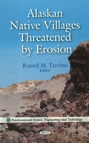 Alaskan Native Villages Threatened by Erosion