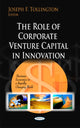 Book cover of: Role of Corporate Venture Capital in Innovation. By: Joseph F. Tollington