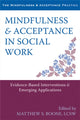 Book cover of: Mindfulness and Acceptance in Social Work