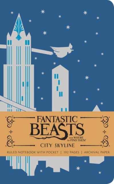 Book cover of: Fantastic Beasts and Where to Find Them: City Skyline Hardcover Ruled Notebook