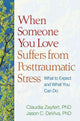 Book cover of: When Someone You Love Suffers from Posttraumatic Stress. By: Claudia Zayfert