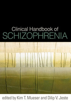 Clinical Handbook of Schizophrenia