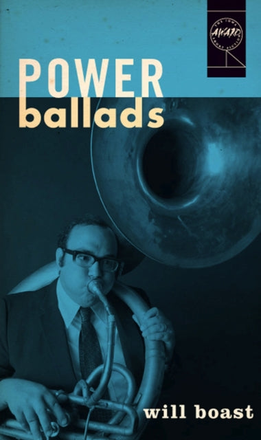 Book cover of: Power Ballads. By: Will Boast
