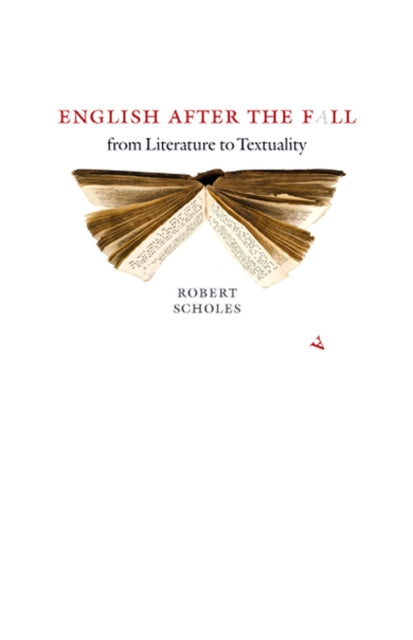 Book cover of: English after the Fall. By: Robert Scholes