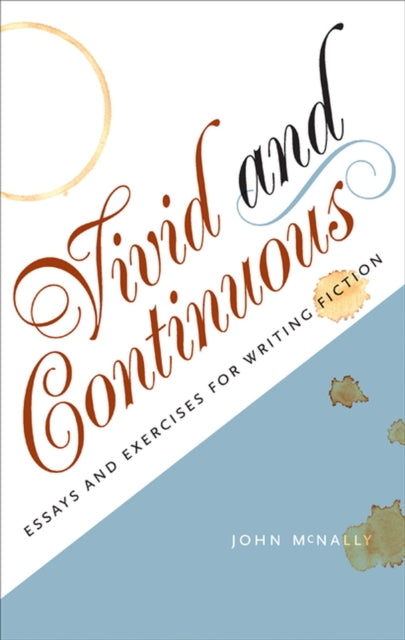 Book cover of: Vivid and Continuous. By: McNally, John