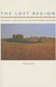 Book cover of: Lost Region. By: Jon Lauck