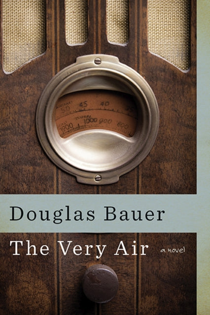 Book cover of: Very Air. By: Douglas Bauer