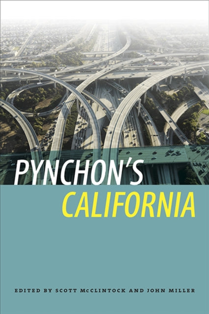 Book cover of: Pynchon's California. By: Scott McClintock