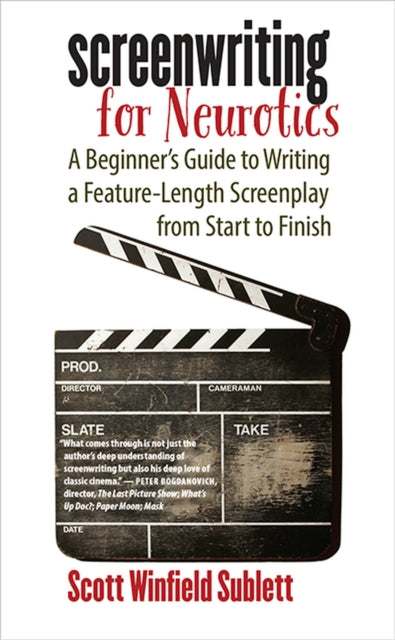 Book cover of: Screenwriting for Neurotics. By: Scott Winfield Sublett