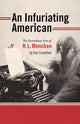 Book cover of: Infuriating American. By: Hal Crowther