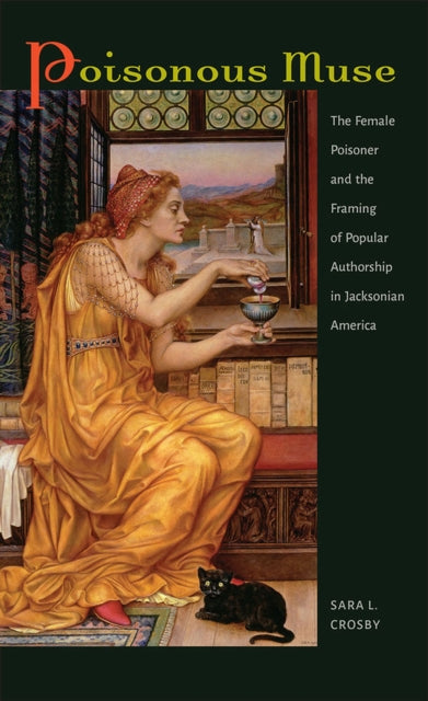 Book cover of: Poisonous Muse. By: Sara Lynn Crosby