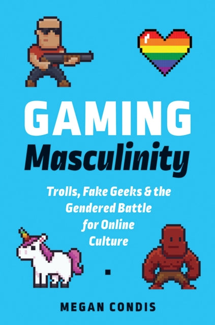 Book cover of: Gaming Masculinity