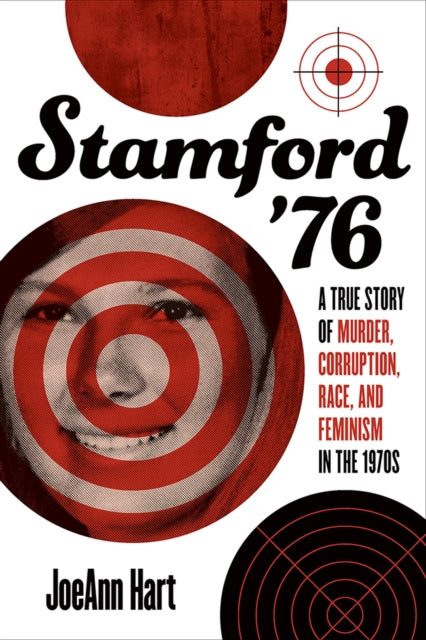 Book cover of: Stamford '76. By: JoeAnn Hart