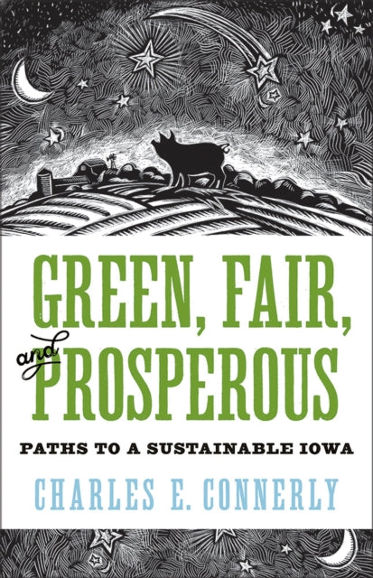 Book cover of: Green, Fair, and Prosperous. By: Charles Connerly