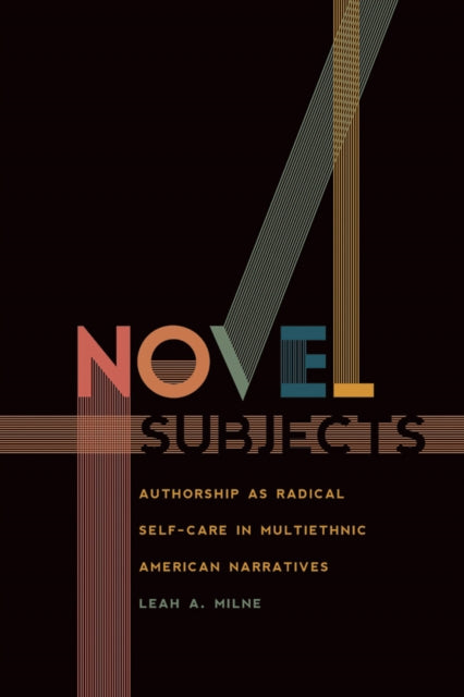 Book cover of: Novel Subjects. By: Leah A. Milne