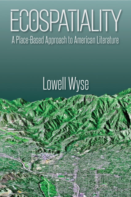 Book cover of: Ecospatiality. By: Lowell Wyse