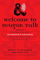 Book cover of: Welcome to Dragon Talk. By: Shelly Mazzanoble