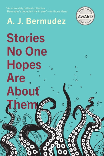 Book cover of: Stories No One Hopes Are about Them. By: A. J. Bermudez