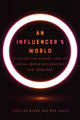 Book cover of: Influencer's World. By: Caroline Baker