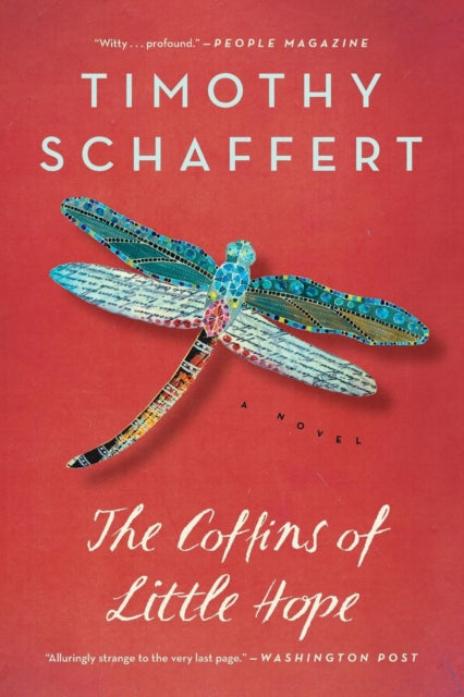 Book cover of: Coffins of Little Hope. By: Timothy Schaffert