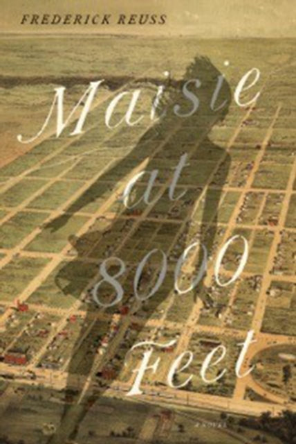 Book cover of: Maisie at 8000 Feet. By: Frederick Reuss