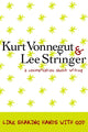 Book cover of: Like Shaking Hands With God. By: Kurt Vonnegut