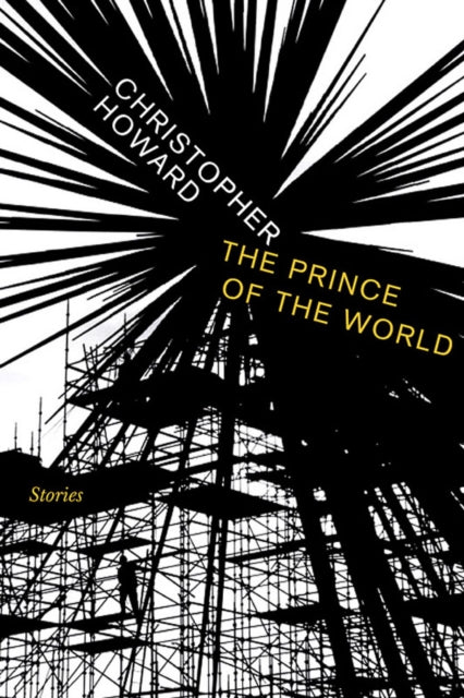 Book cover of: Prince of the World. By: Christopher R. Howard