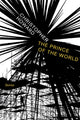 Book cover of: Prince of the World. By: Christopher R. Howard