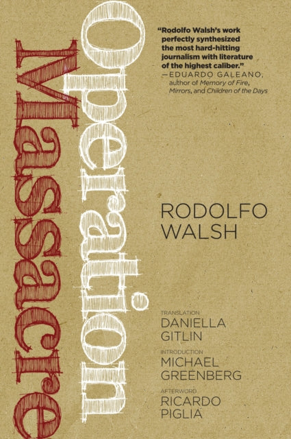 Book cover of: Operation Massacre. By: Rodolfo J. Walsh