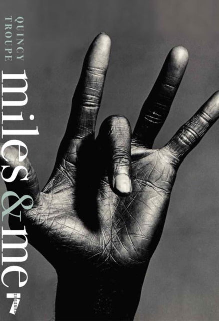 Book cover of: Miles and Me. By: Quincy Troupe