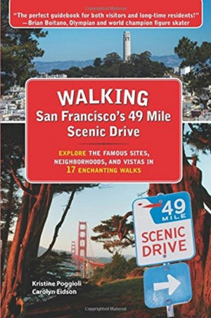 Walking San Franciscos 49 Mile Scenic Drive