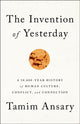 Book cover of: The Invention of Yesterday