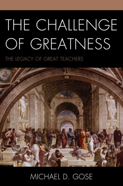 Book cover of: Challenge of Greatness. By: Michael D. Gose