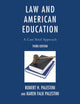 Book cover of: Law and American Education. By: Robert H. Palestini